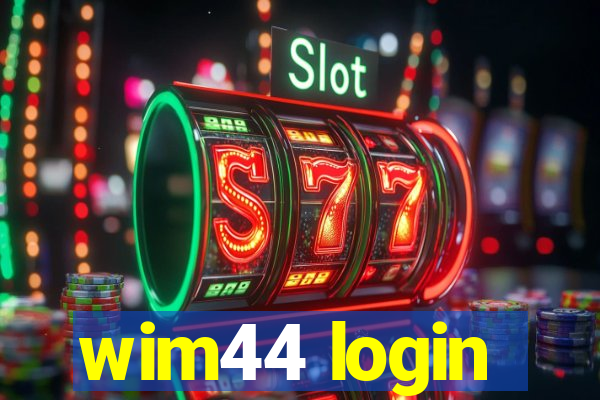 wim44 login